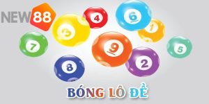 Bóng lô đề - Cách tìm số đúng chuẩn cao thủ tại nhà cái NEW88 7 Bóng lô đề
