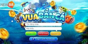 Vua Bắn Cá - Trải Nghiệm Bắn Cá Sống Động Nhất 2025 Tại NEW88 5 Vua bắn cá